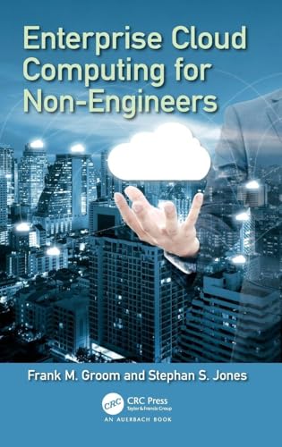 Enterprise Cloud Computing for Non-engineers (Technology for Non-Engineers)