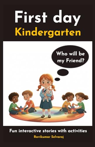 Leo & Emily's First Day of Kindergarten: A Fun Interactive Story with Kindergarten Activities, Social-Emotional Learning, and Pa
