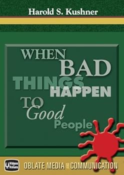 When Bad Things Happen to Good People by Harold S. Kushner