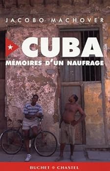 Paperback Cuba mémoires d'un naufrage [French] Book
