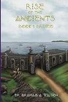 Rise of the Ancients: Book 1: Bruidd B08NWWYHP7 Book Cover