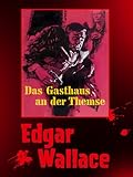 gasthaus am brunnen harrachov  Edgar Wallace: Das Gasthaus an der Themse