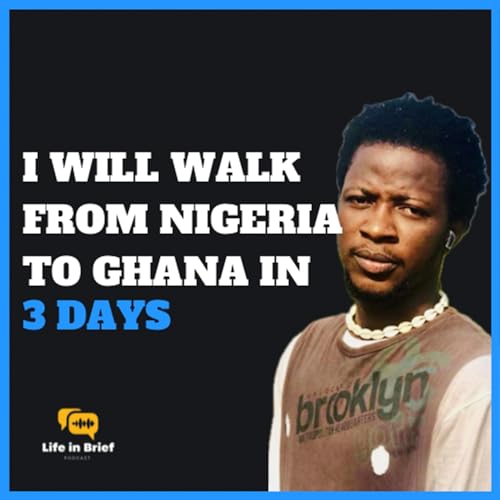 E05:Cbwoy Multi-talented(Magician): I will walk from Nigeria to Ghana in 3 days.