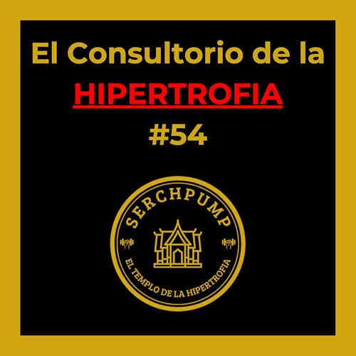 Trabajo Unilateral y Fallo Muscular 🥵 | El Consultorio de la Hipertrofia #54