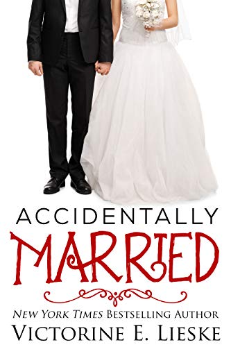 Accidentally Married (The Married Series Book 1) (English Edition)