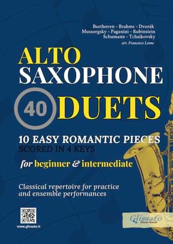 Alto Saxophone duets book | 10 Easy Romantic Pieces scored in 4 keys: beginners / intermediate