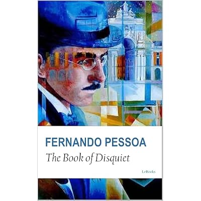 The Book of Disquiet - Fernando Pessoa