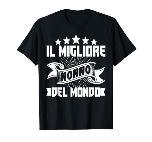 Hombre Nonno Migliore del Mundo Idee Regali compleanno regalo Camiseta