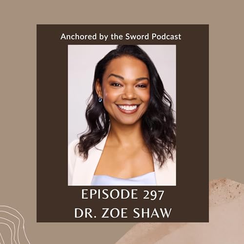Stronger in the Difficult Places with Dr. Zoe Shaw