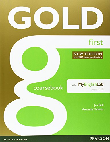  Gold First New Edition Coursebook with FCE MyLab Pack [Lingua inglese]