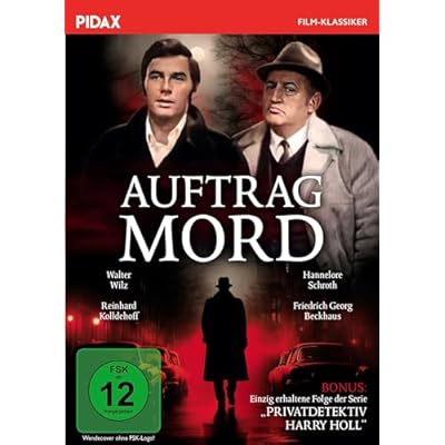 Auftrag Mord / Packender Kriminalfilm mit Starbesetzung + Bonus: 1 Folge von "Privatdetektiv Harry Holl"