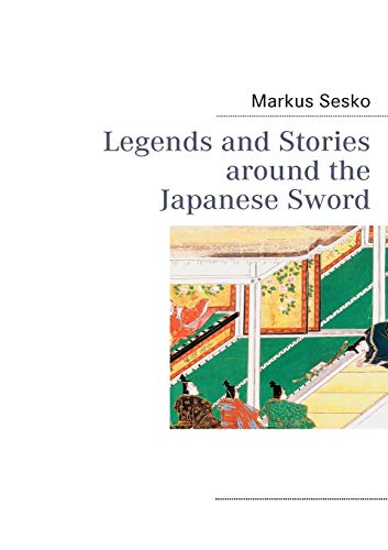Legends and Stories around the Japanese Sword