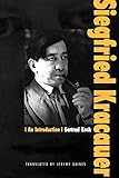 Siegfried Kracauer: An Introduction