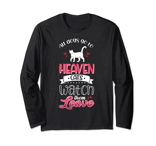 Cat Tastic Design for Perfectly Sane Cat Lady Heaven Long Sleeve T-Shirt, Black