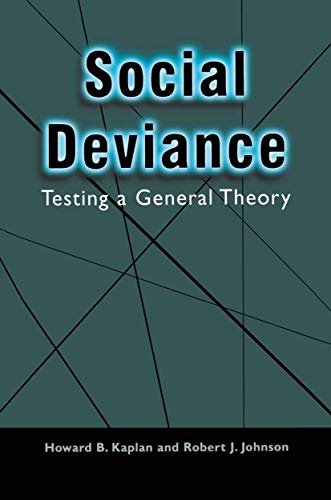 Social Deviance: Testing a General Theory view 2