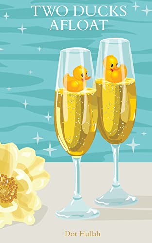 Two Ducks Afloat 1508461074 Book Cover