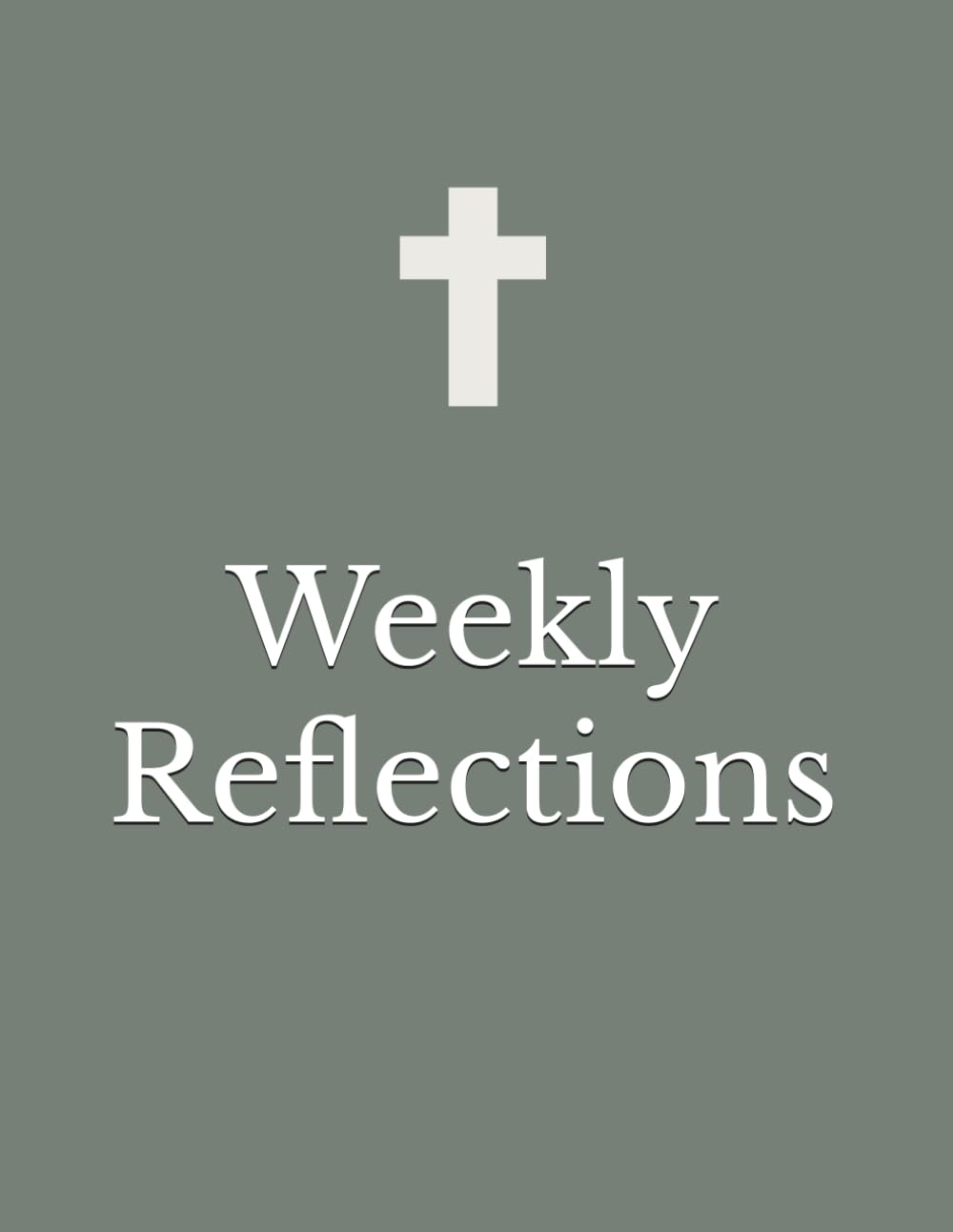 Weekly Reflections