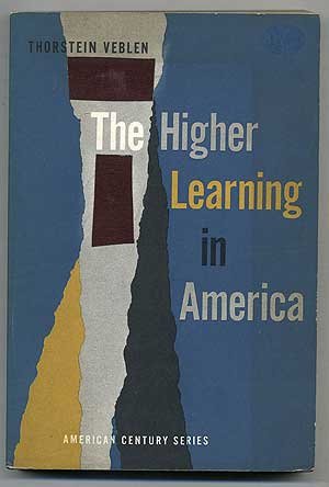 The higher learning in America;: A memorandum o... B0007DSKUM Book Cover