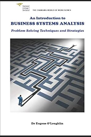 An Introduction to Business Systems Analysis: Problem Solving ...