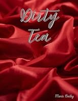 Dirty Tea B0CZ9FD3PJ Book Cover