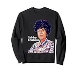 Shirley Chisholm Klassisches, elegantes schwarzes Kunstprodukt für Damen Sweatshirt