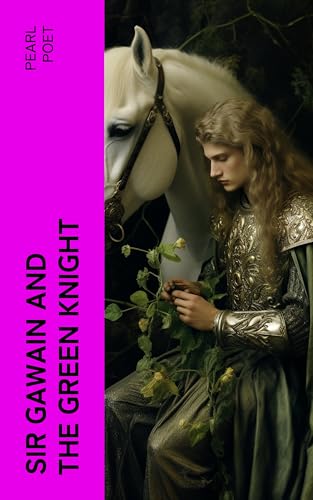 Sir Gawain and the Green Knight (English Edition)