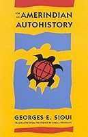 Algopix Similar Product 6 - For an Amerindian Autohistory An Essay
