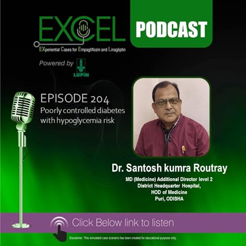 Poorly controlled diabetes with hypoglycemia risk | Dr. Santosh kumra Routray