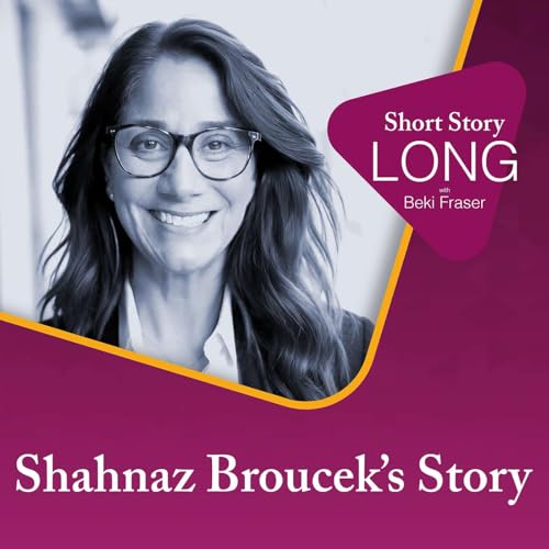 The Power of a Career Reset &mdash; Shahnaz Broucek&rsquo;s Story