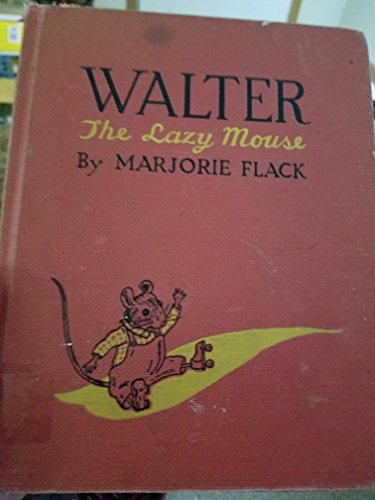 Walter the Lazy Mouse 147782734X Book Cover