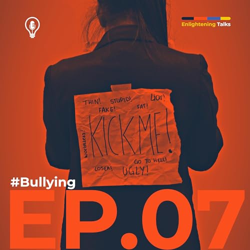 『Ep. 07 - Bullying』のカバーアート