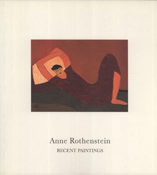 Paperback Anne Rothenstein: Recent Paintings Book