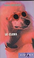 Le clebs 2744136123 Book Cover