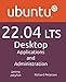 Produktbild Ubuntu 22.04 LTS Desktop: Applications and Administration