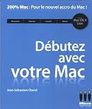  Débutez avec votre Mac: Avec Mac OS X Lion