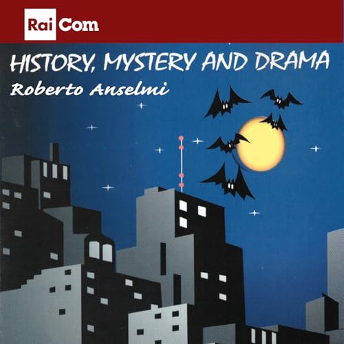 History, mistery and drama