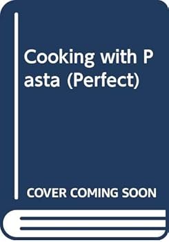Paperback Cooking with Pasta (Perfect) Book