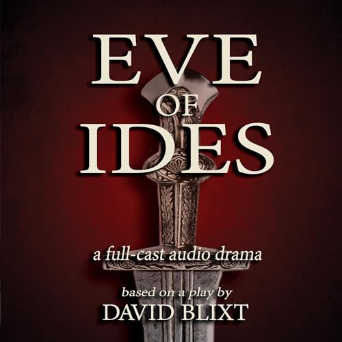 Eve of Ides by David Blixt episode artwork