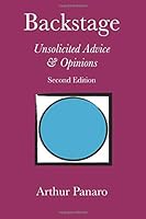 Backstage: Unsolicited Advice & Opinions 1721081070 Book Cover