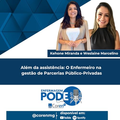 Al&eacute;m da assist&ecirc;ncia: o Enfermeiro na gest&atilde;o de parcerias PPPs