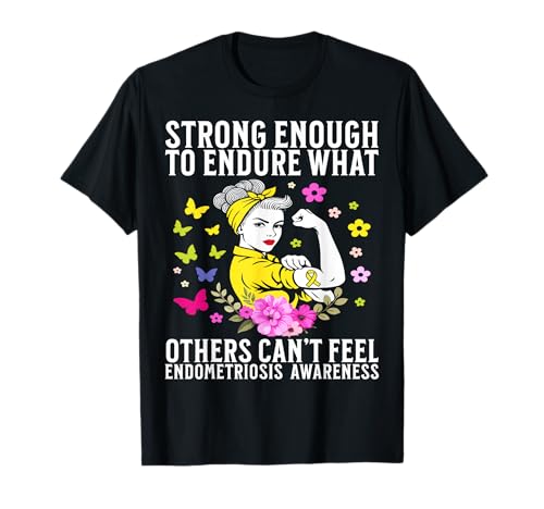 Endometriosis Awareness Endo Endometriosis Gifts for Women T-Shirt