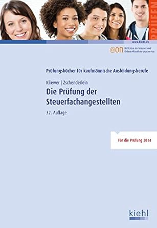 Die Prüfung der Steuerfachangestellten : Ekkehard Kliewer, Oliver ...