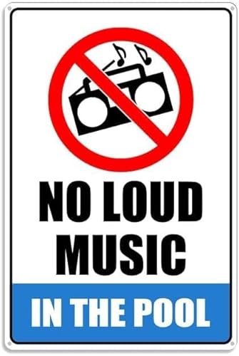 WXFGKU Metal Warning Sign No Loud Music in The Pool