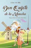 DON QUIJOTE DE LA MANCHA-LB-SERIE CLASICOS PARA NI#OS 6071417767 Book Cover