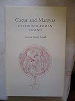 Cacus & Marsyas in Entrusco Roman Legend B000YBDT4E Book Cover