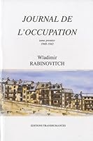 Journal de l’Occupation : Tome 1, 1940-1942 2914102755 Book Cover