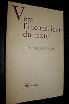 Vers l'inconscient du texte (E´criture) (French Edition)
