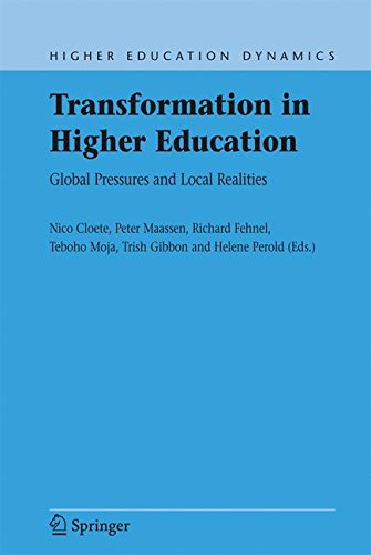 Transformation in Higher Education: Global Pressures and Local Realities (Higher Education Dynamics)