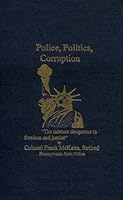 Police, Politics, Corruption 0870126113 Book Cover