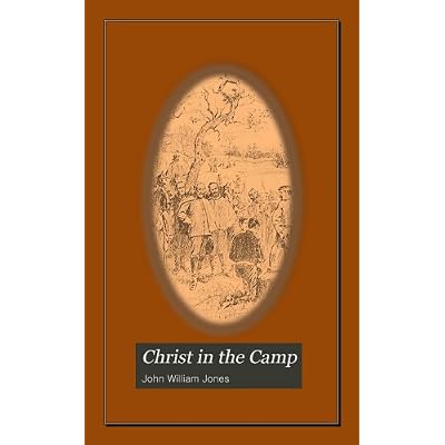 CHRIST IN THE CAMP, Annotated.